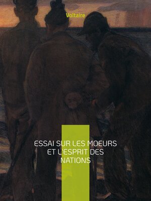 cover image of Essai sur les moeurs et l'esprit des nations